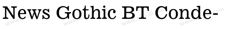 News Gothic BT Conde字体转换
